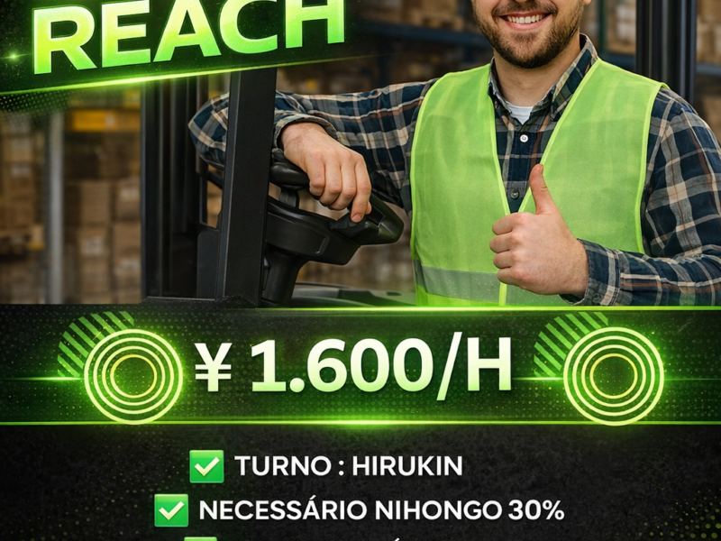 Operador de Empilhadeira Reach . Centro Logístico de Autopeças . Chita-shi, Aichi-Ken . ¥ 1.600/h . Cód. da Vaga : KA -007 .