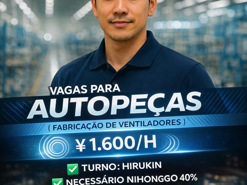 Autopeças . Operador de Máquinas . Kasugai-shi, Aichi-Ken . ¥ 1.600/h . Cód. da Vaga : KA -071 .