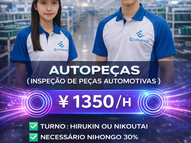 Autopeças . Separação e Classificação . Komaki-shi, Aichi-Ken . ¥ 1.350/h . Cód. da Vaga : KA -0105 .