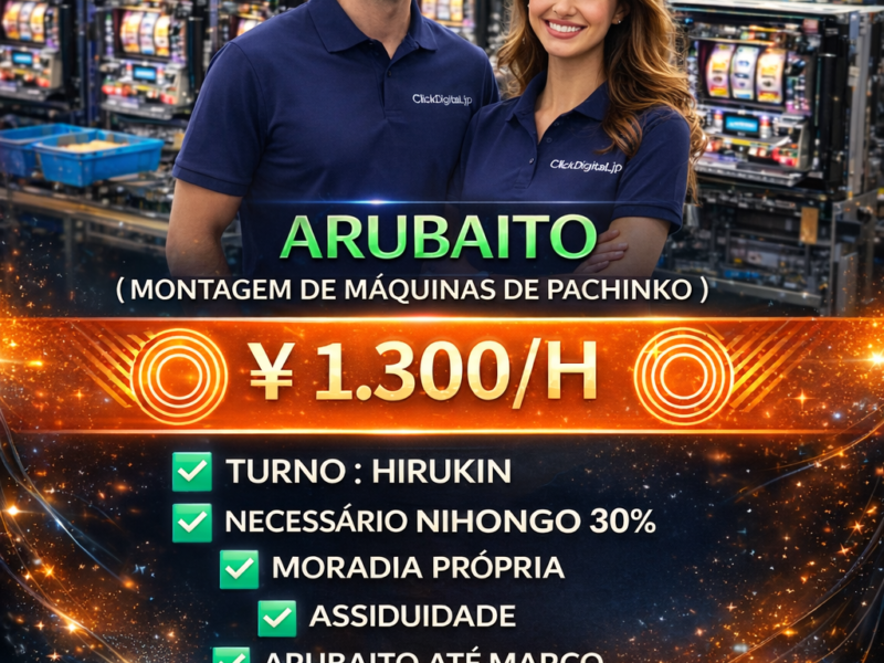 Montagem . Máquinas de Pachinko . Iwakura-shi , Aichi-Ken . ¥ 1.300/h . Cód. da Vaga : KA-075 .